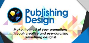 MME Publishing Design - Make the most of your promotions through creative and eye-catching advertising designs!